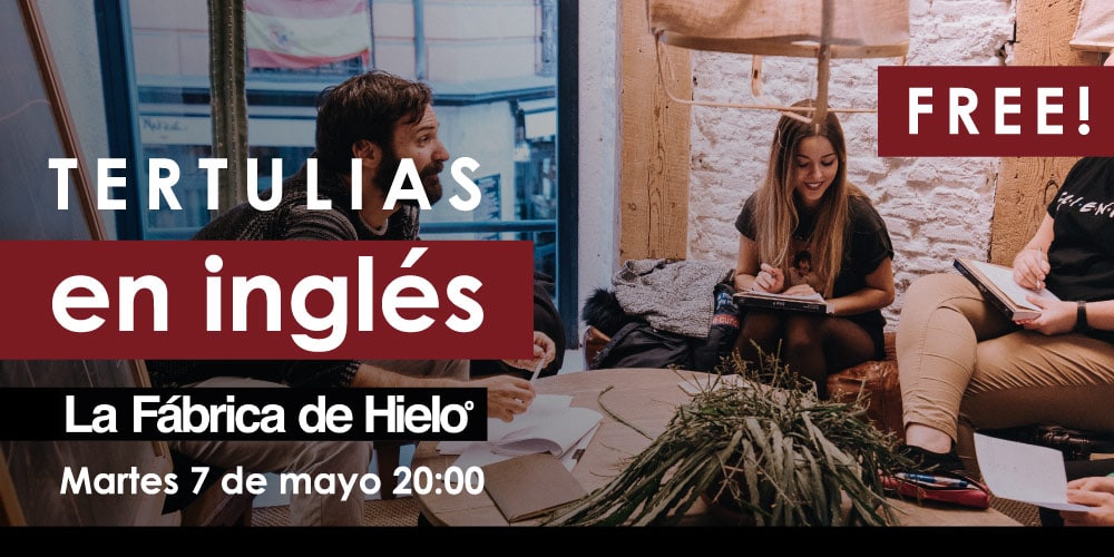 Tertulias en inglés en Valencia: Let's talk in English!